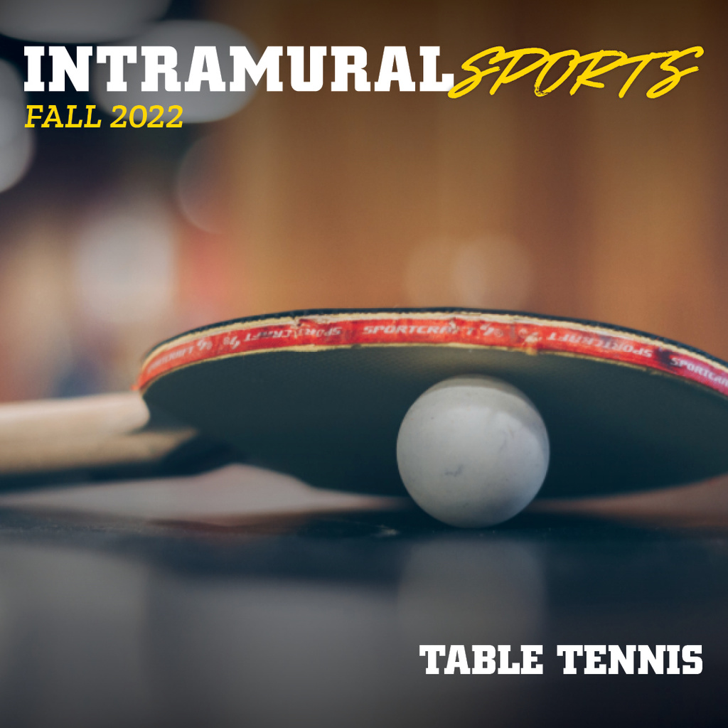 Intramural Table Tennis Tournament Registration Open promotional image