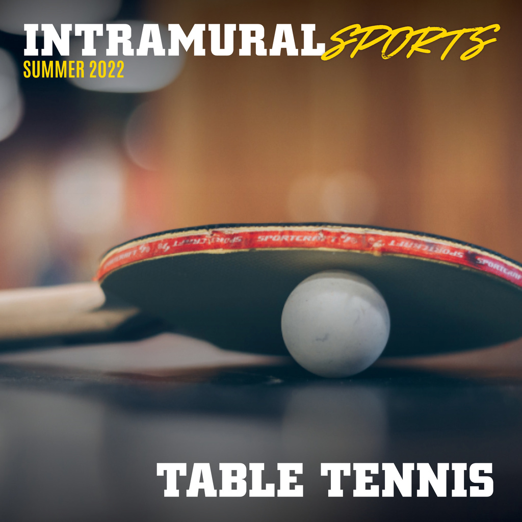 Intramural Table Tennis Registration promotional image